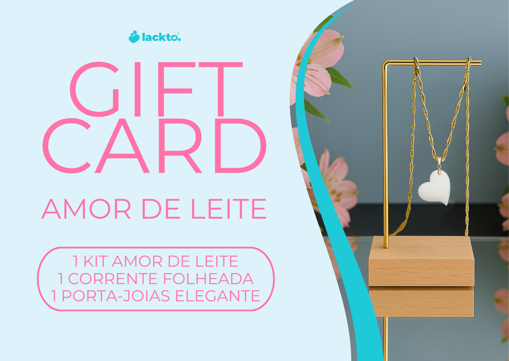Gift Card - Combo com Amor de Leite, Corrente e Porta Joia